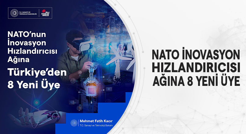 NATO İNOVASYON HIZLANDIRICISI AĞINA 8 YENİ ÜYE