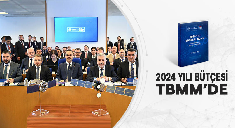 2024 YILI BÜTÇESİ TBMM’DE 